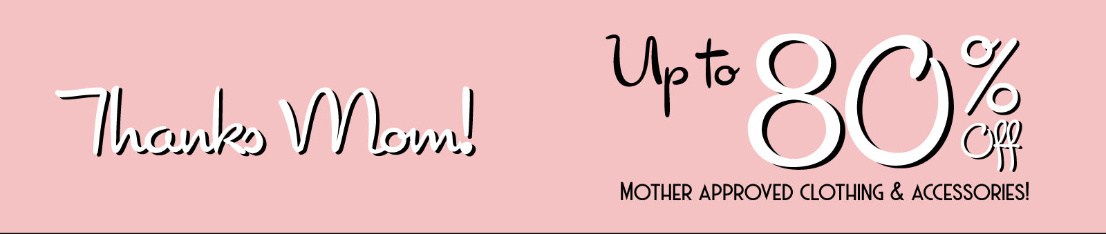 Mother's Day Sale